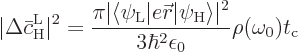 \begin{displaymath}
\vert\Delta\bar{c}_{\rm {H}}^{\rm {L}}\vert^2
=
\frac{\pi...
...ngle\vert^2}
{3\hbar^2\epsilon_0}
\rho(\omega_0) t_{\rm {c}}
\end{displaymath}