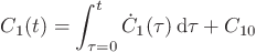 \begin{displaymath}
C_1(t) = \int_{\tau=0}^t \dot C_1(\tau) \,{\rm d}\tau + C_{10}
\end{displaymath}