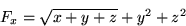 \begin{displaymath}
F_x = \sqrt{x+y+z} + y^2 + z^2 \end{displaymath}