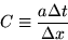 \begin{displaymath}
C \equiv {a \Delta t\over \Delta x}\end{displaymath}