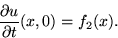 \begin{displaymath}
 \d ut(x,0) = f_2(x).\end{displaymath}