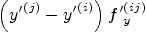 $ \left({y'}^{(j)}-{y'}^{(i)}\right) {f'}_y^{(ij)}$