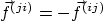 $ \vec f^{(ji)}=-\vec f^{(ij)}$