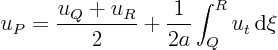 \begin{displaymath}
u_P = \frac{u_Q + u_R}{2}
+ \frac{1}{2a} \int_Q^R u_t { \rm d}\xi
\end{displaymath}